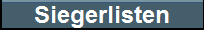 weiter zu den Siegerlisten