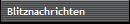 Blitznachrichten